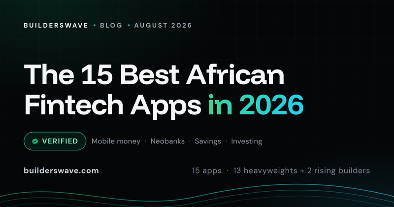 The 15 Best African Fintech Apps in 2026 (Verified)