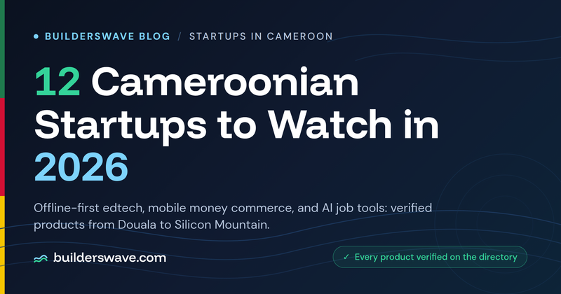 12 Cameroonian Startups to Watch in 2026